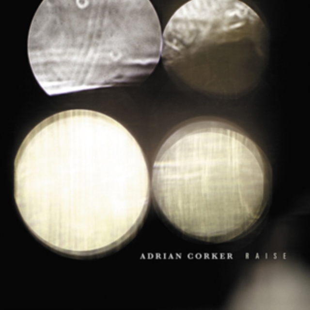 Adrian Corker - Raise - Volume.ro