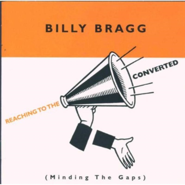 Billy Bragg - Reaching To The Converted CD - Volume.ro