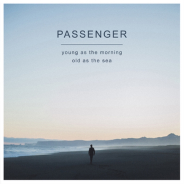 Passenger - Young As the Morning, Old As the Sea - Volume.ro