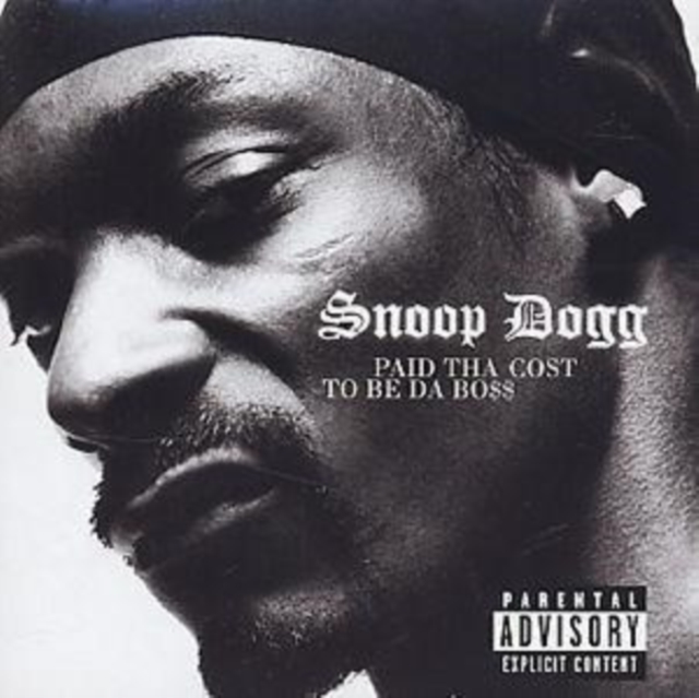 Snoop Dogg - Paid Tha Cost to Be Tha Boss - Volume.ro