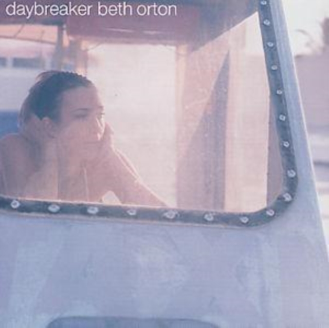Beth Orton - Daybreaker - Volume.ro