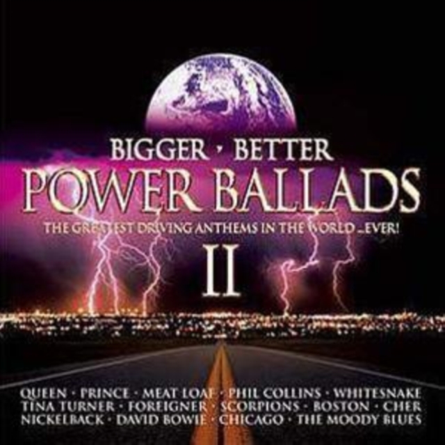 Various Artists - Bigger, Better Power Ballads Ii - Volume.ro