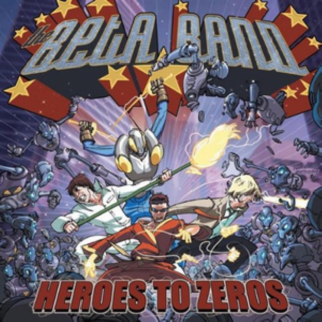 Beta Band - Heroes to Zeros - Volume.ro