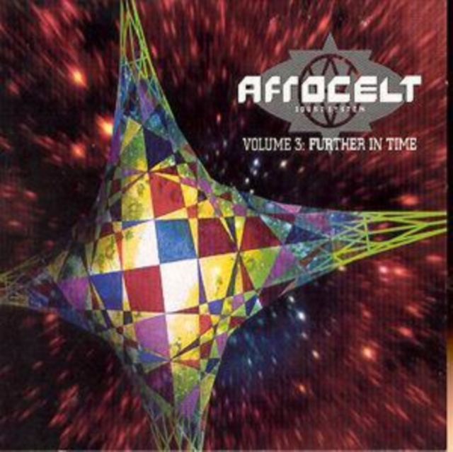Afro Celt Sound System - Volume 3: Further in Time CD - Volume.ro