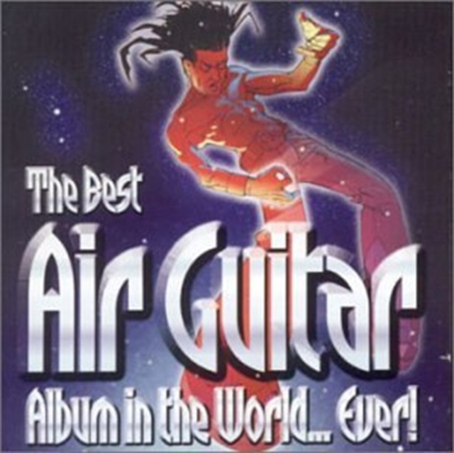 Various Artists - The Best Air Guitar Album in the World...Ever Volume 1 CD - Volume.ro