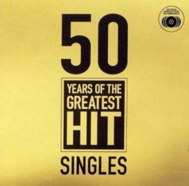 Various Artists - 50 Years of the Greatest Hit Singles - Volume.ro