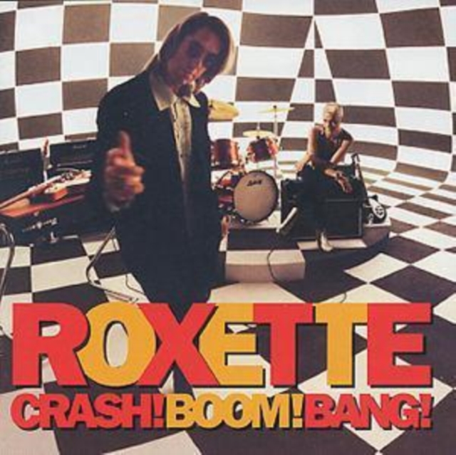 Roxette - Crash! Boom! Bang! CD - Volume.ro