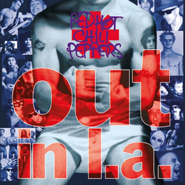 Red Hot Chili Peppers - Out In L.A. - Volume.ro