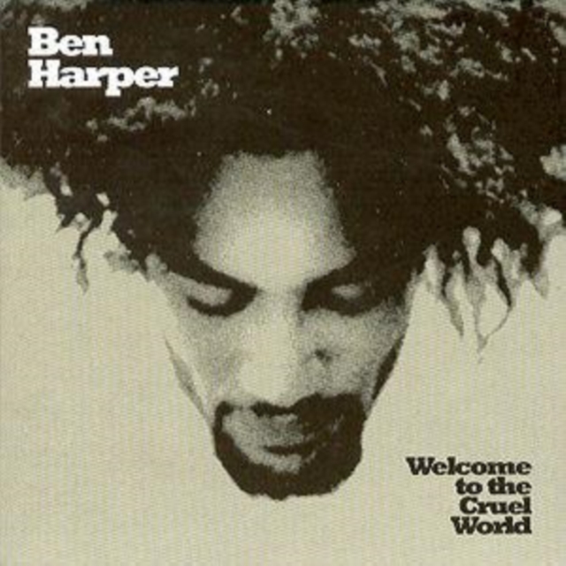 Ben Harper - Welcome to the Cruel World - Volume.ro