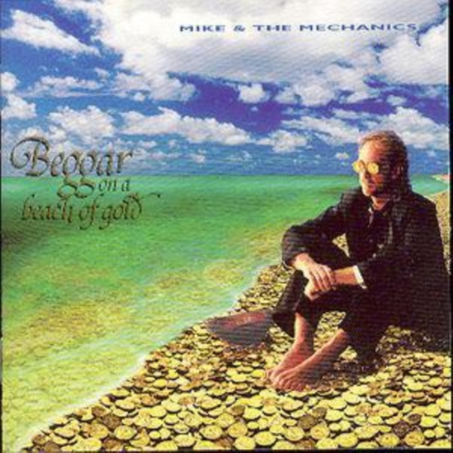 Mike and The Mechanics - Beggar On a Beach of Gold - Volume.ro