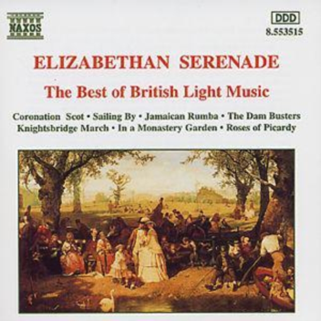 Eric Coates - Elizabethan Serenade: The Best of British Light Music - Volume.ro