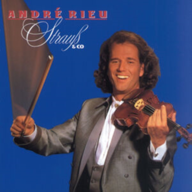 Andre Rieu - Andre Rieu: Strauss & Co. - Volume.ro