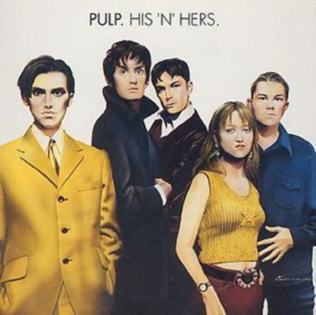 Pulp - His 'N' Hers CD - Volume.ro