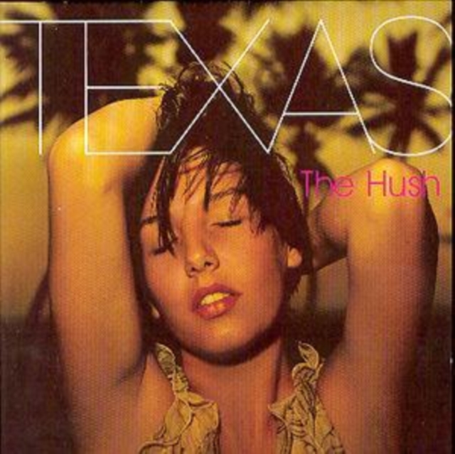 Texas - The Hush - Volume.ro