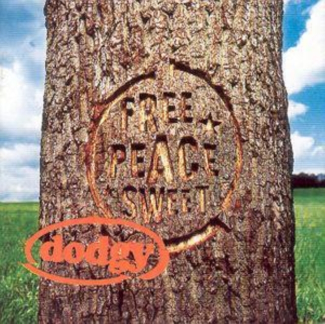 Dodgy - Free Peace Sweet - Volume.ro
