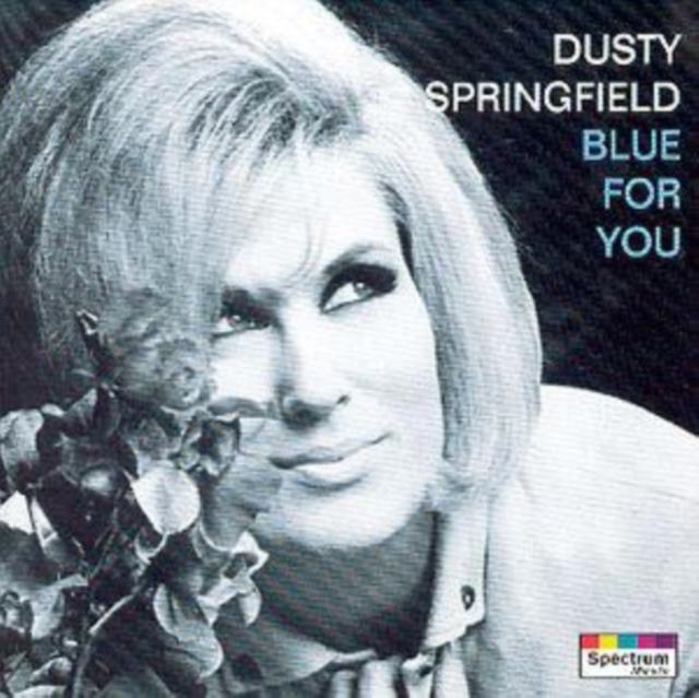 Dusty Springfield - Blue For You - Volume.ro
