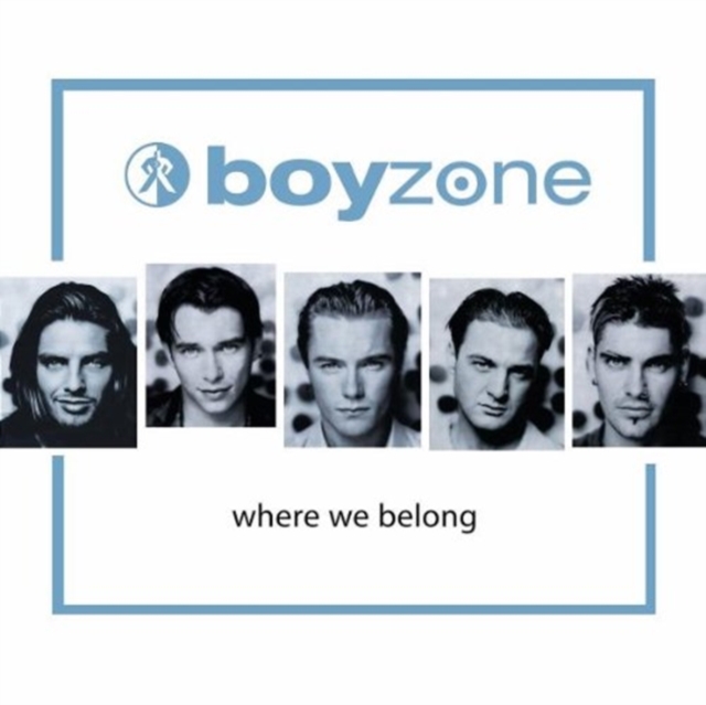 Boyzone - Where We Belong - Volume.ro