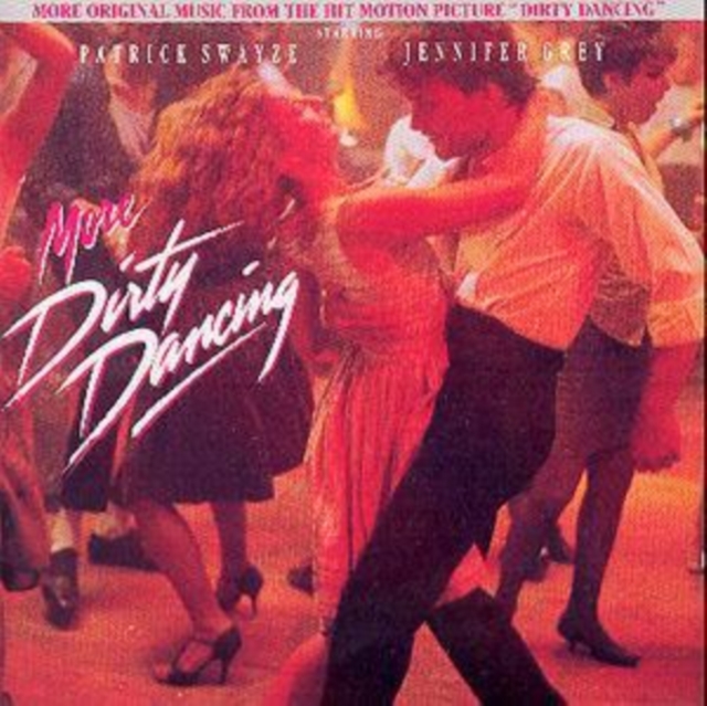 Original Soundtrack - More Dirty Dancing - Volume.ro