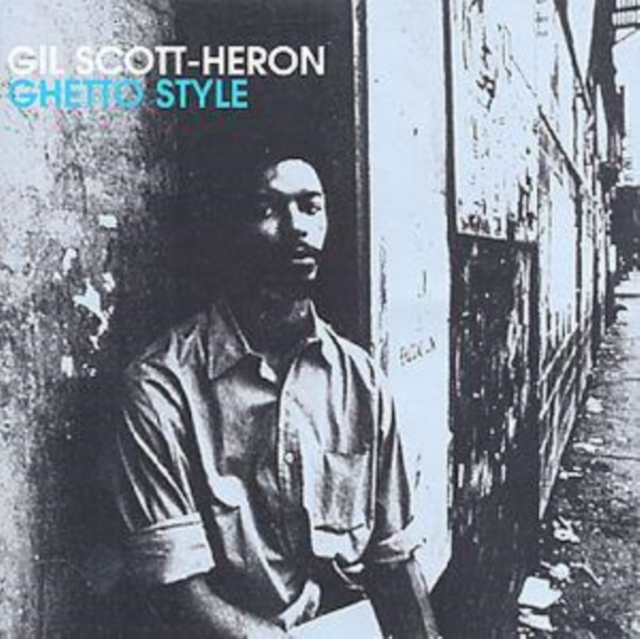 Gil Scott-Heron - Ghetto Style CD - Volume.ro