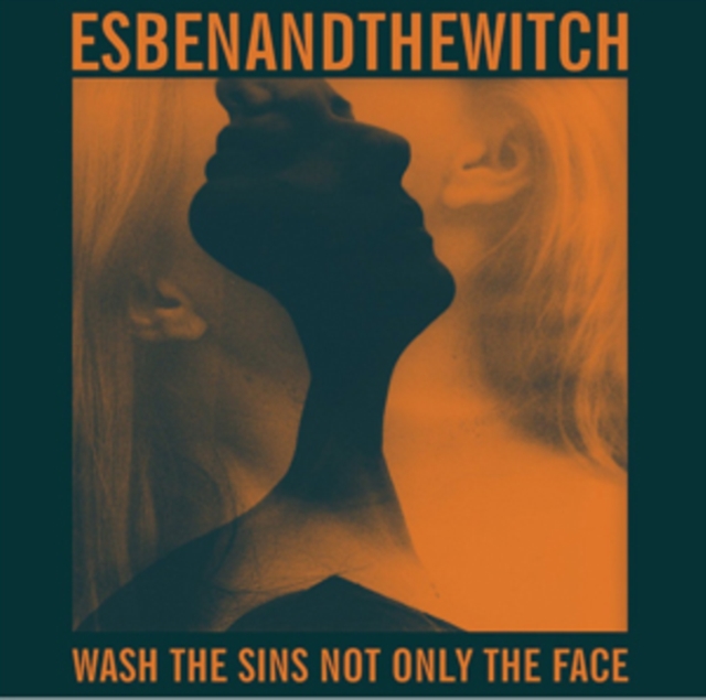 Esben And The Witch - Wash the Sins Not Only the Face CD - Volume.ro