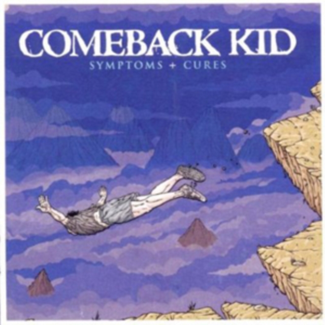 Comeback Kid - Symptoms + Cures - Volume.ro