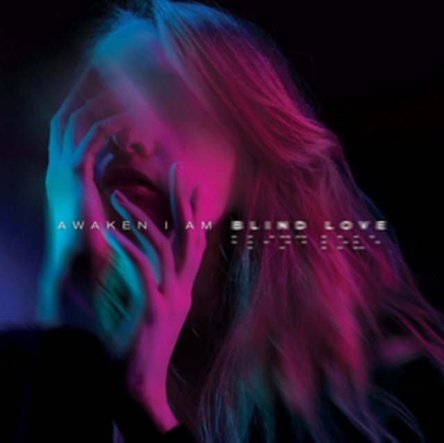 Awaken I Am - Blind Love CD - Volume.ro