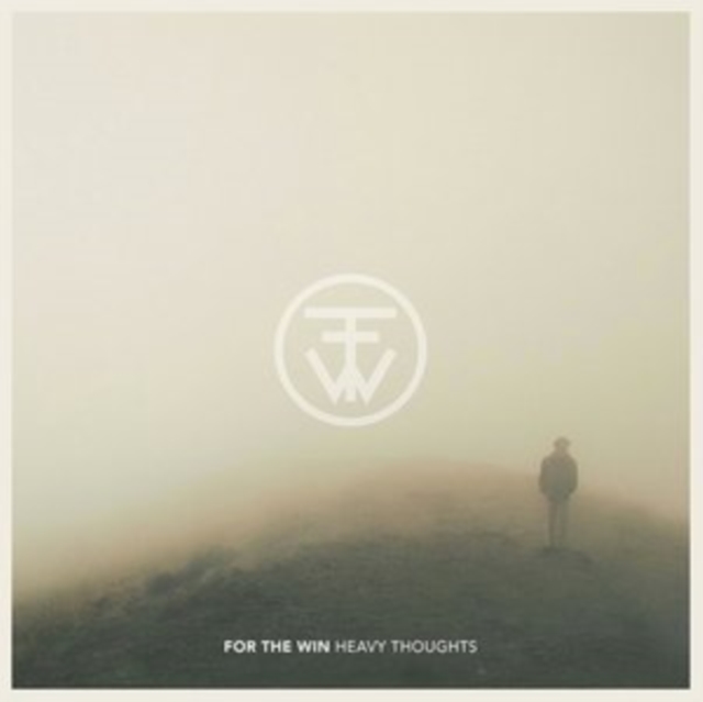 For The Win - Heavy Thoughts - Volume.ro