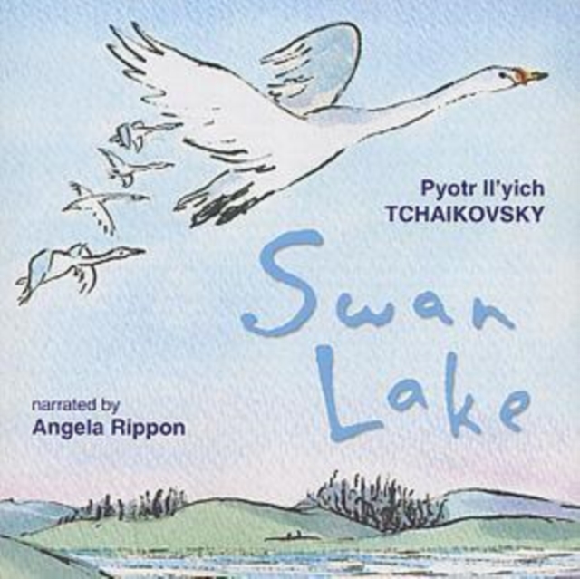 Pyotr Ilyich Tchaikovsky - Swan Lake (Highlights) (Rippon: Narrator) - Volume.ro
