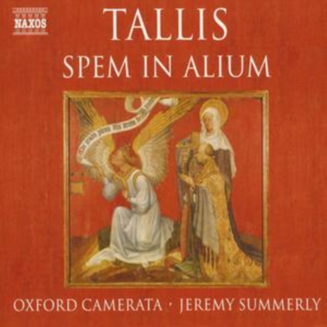 Tallis - Spem in Alium (Summerly, Oxford Camerata) CD - Volume.ro