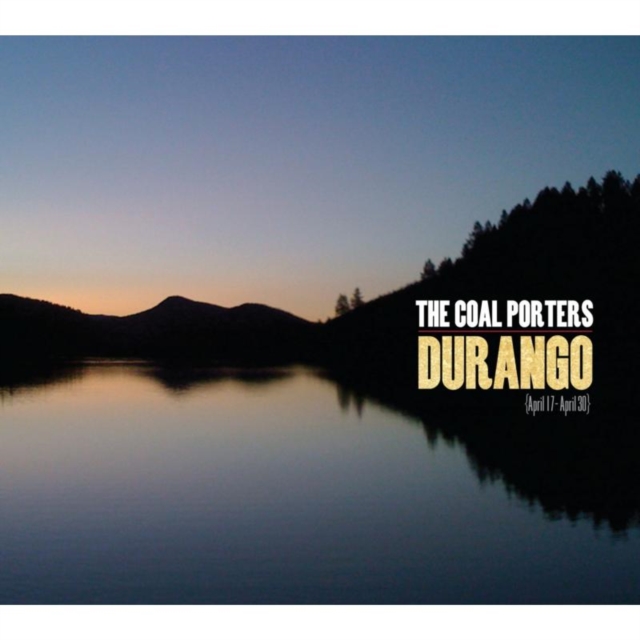 The Coal Porters - Durango CD - Volume.ro