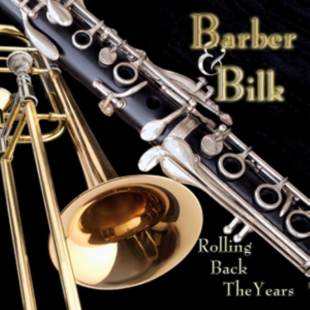 Barber and Bilk - Rolling Back the Years - Volume.ro