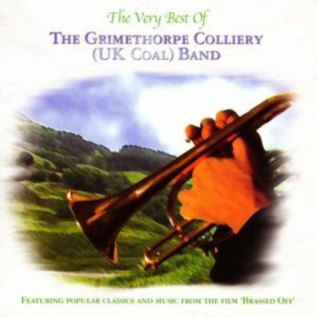 The Very Best of the Grimethorpe Colliery (UK Coal) Band CD / Album - Volume.ro