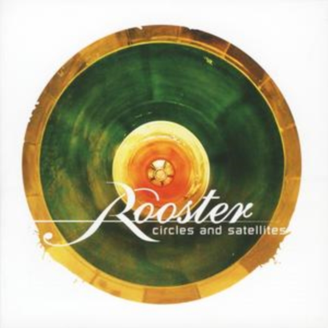 Rooster - Circles and Satellites - Volume.ro
