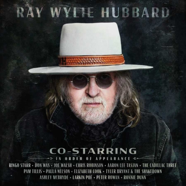 Ray Wylie Hubbard - Co-Starring - Volume.ro