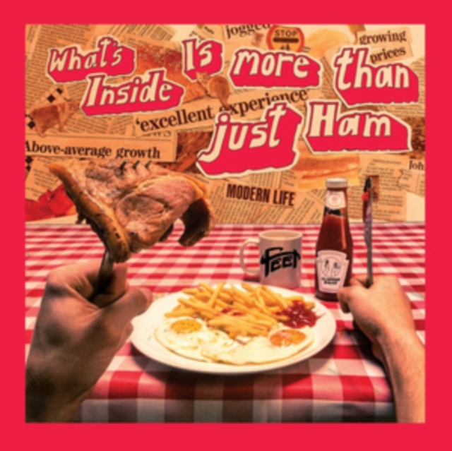 Feet - What's Inside Is More Than Just Ham - Volume.ro