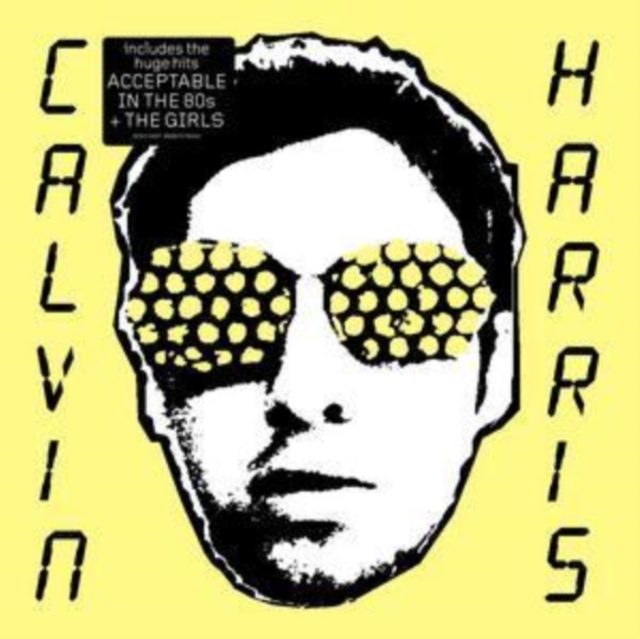 Calvin Harris - I Created Disco - Volume.ro