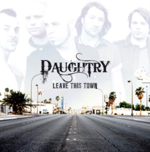 Daughtry - Leave This Town - Volume.ro