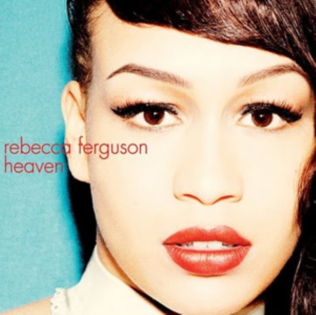 Rebecca Ferguson - Heaven - Volume.ro