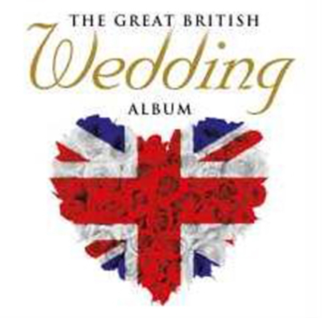 Various - The Great British Wedding Album CD - Volume.ro