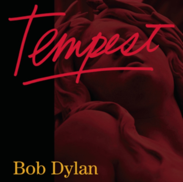 Bob Dylan - Tempest CD - Volume.ro