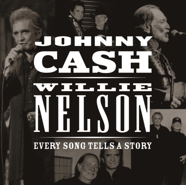 Johnny Cash and Willie Nelson - Every Song Tells A Story - Volume.ro