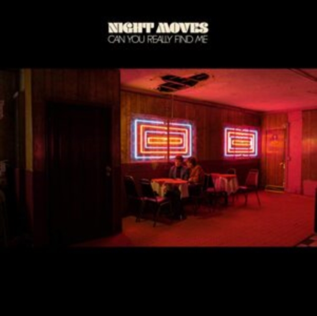 Night Moves - Can You Really Find Me - Volume.ro