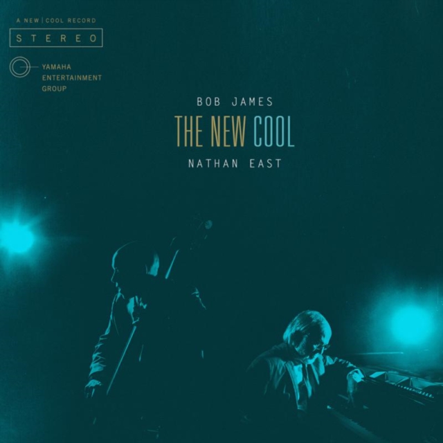 Bob James and Nathan East - The New Cool - Volume.ro