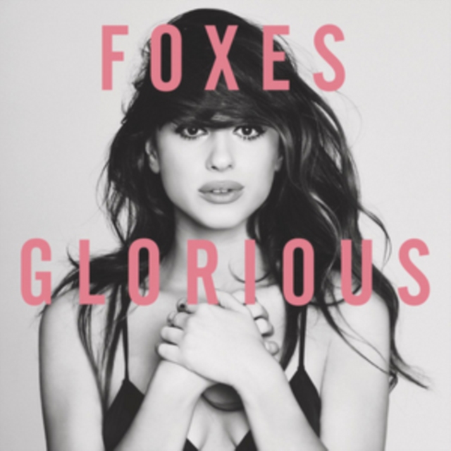 Foxes - Glorious - Volume.ro