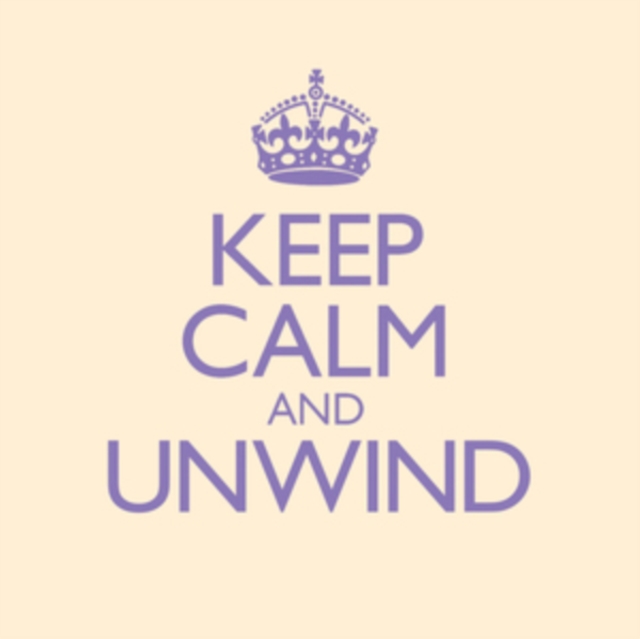 Keep Calm and Unwind CD / Album - Volume.ro