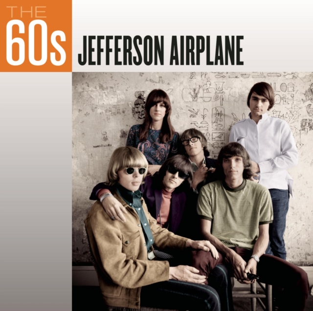Jefferson Airplane - The 60'S: Jefferson Airplane - Volume.ro
