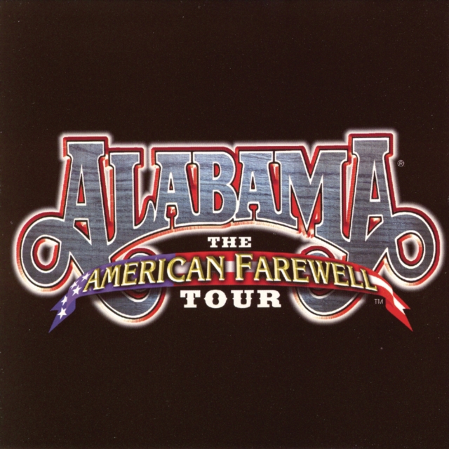 Alabama - The American Farewell Tour CD - Volume.ro