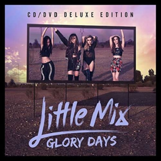 Little Mix - Glory Days - Volume.ro