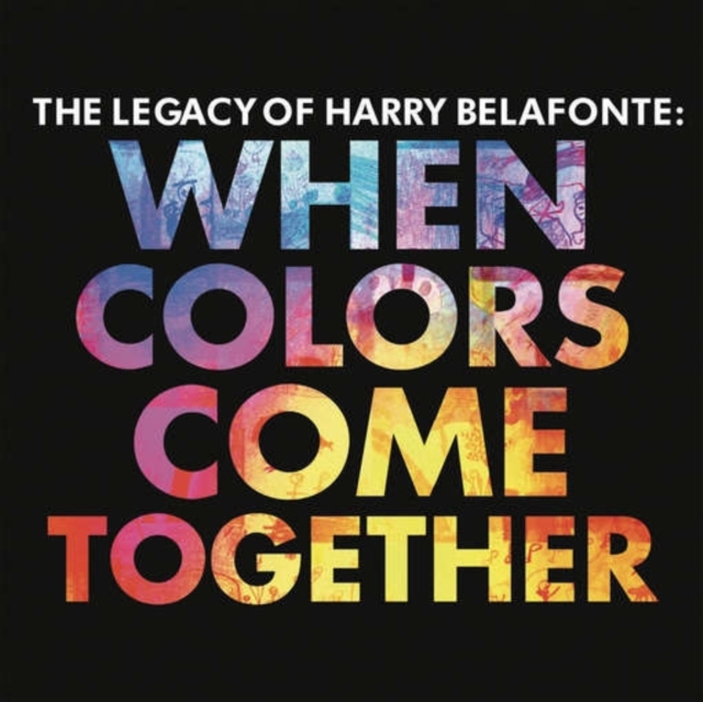 Harry Belafonte - When Colors Come Together - Volume.ro