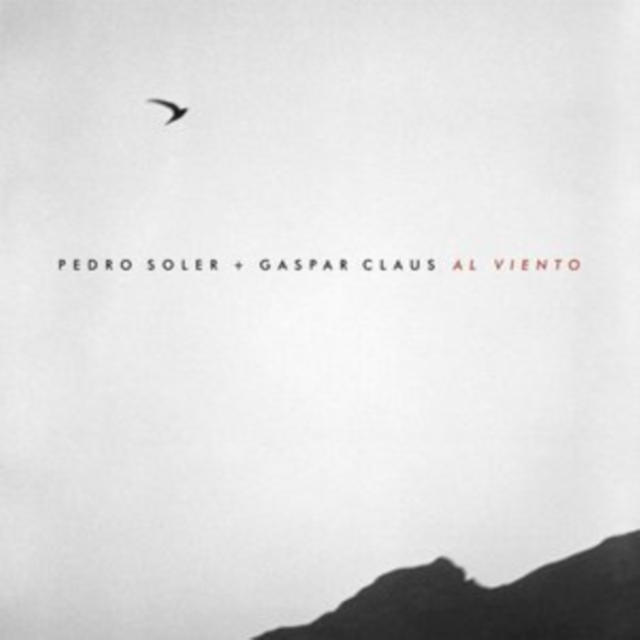 Pedro Soler / Gaspar Claus - Al Viento - Volume.ro